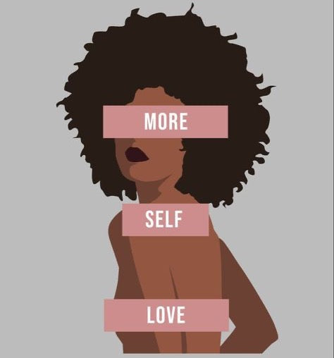 SELF CARE, SELF LOVE